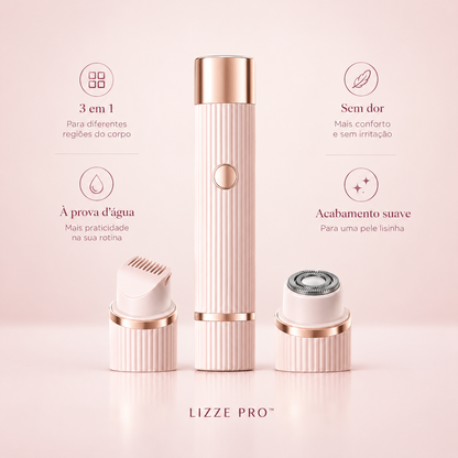 Lizze Pro - Depilador Elétrico Recarregável 3 em 1